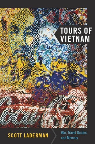 Tours of Vietnam: War, Travel Guides, and Memory