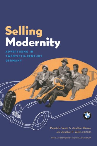 Selling Modernity: Advertising in Twentieth-Century Germany