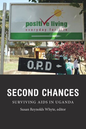 Second Chances: Surviving AIDS in Uganda