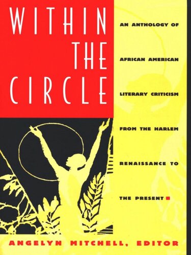 Within the Circle: An Anthology of African American Literary Criticism from the Harlem Renaissance to the Present