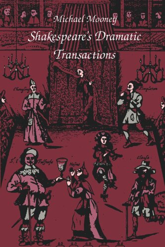 Shakespeare's Dramatic Transactions