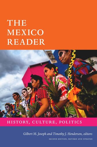 The Mexico Reader: History, Culture, Politics