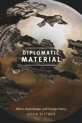 Diplomatic Material: Affect, Assemblage, and Foreign Policy