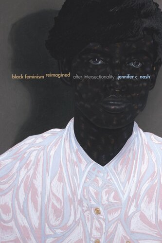Black Feminism Reimagined: After Intersectionality