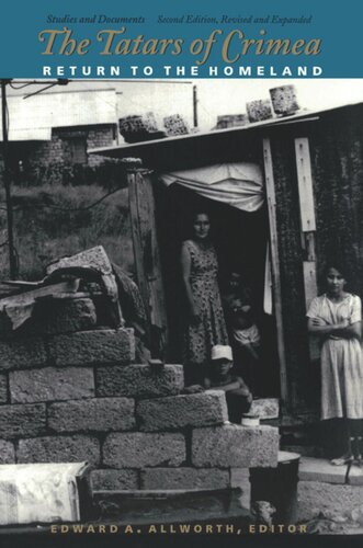 The Tatars of Crimea: Return to the Homeland