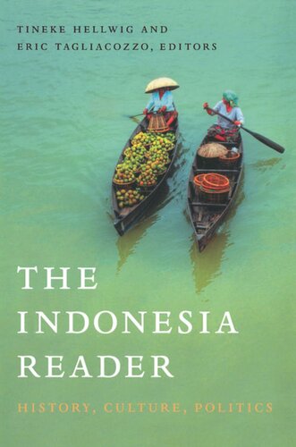 The Indonesia Reader: History, Culture, Politics