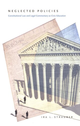 Neglected Policies: Constitutional Law and Legal Commentary as Civic Education