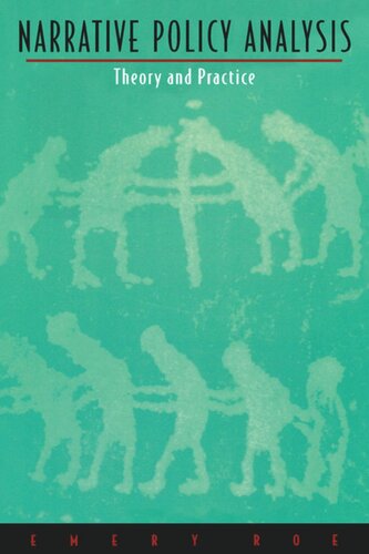 Narrative Policy Analysis: Theory and Practice