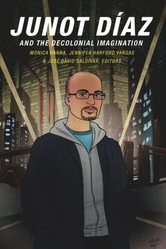 Junot Díaz and the Decolonial Imagination