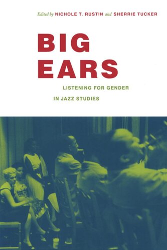 Big Ears: Listening for Gender in Jazz Studies