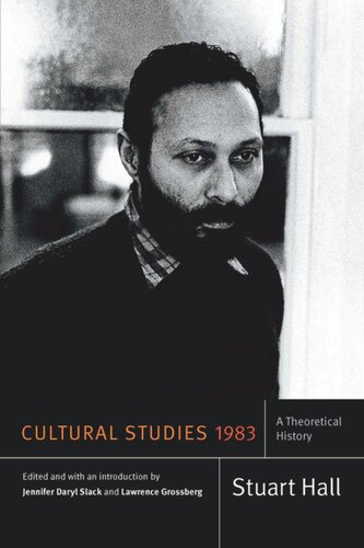 Cultural Studies 1983: A Theoretical History