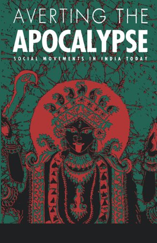 Averting the Apocalypse: Social Movements in India Today