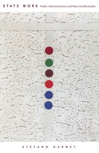 State Work: Public Administration and Mass Intellectuality