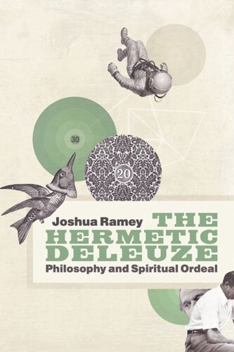 The Hermetic Deleuze: Philosophy and Spiritual Ordeal