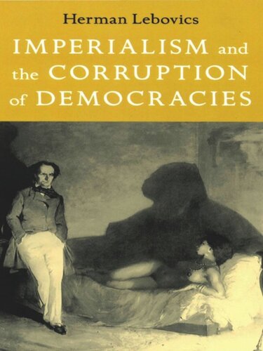 Imperialism and the Corruption of Democracies