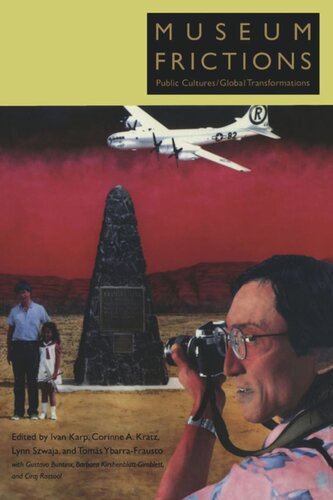 Museum Frictions: Public Cultures/Global Transformations