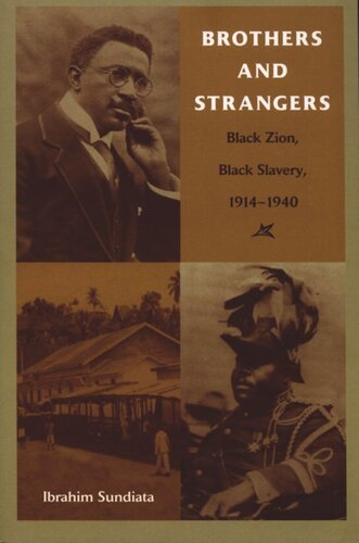 Brothers and Strangers: Black Zion, Black Slavery, 1914–1940