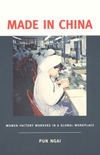 Made in China: Women Factory Workers in a Global Workplace