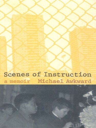 Scenes of Instruction: A Memoir