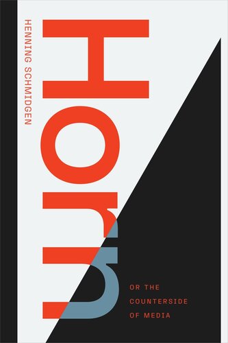 Horn, or The Counterside of Media