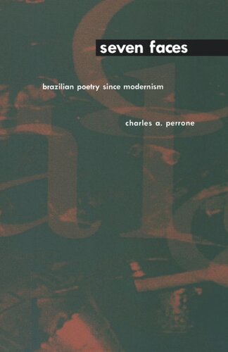 Seven Faces: Brazilian Poetry Since Modernism