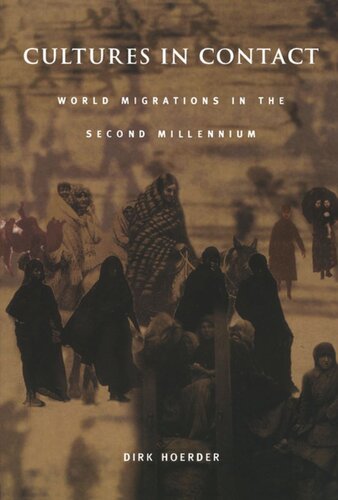 Cultures in Contact: World Migrations in the Second Millennium