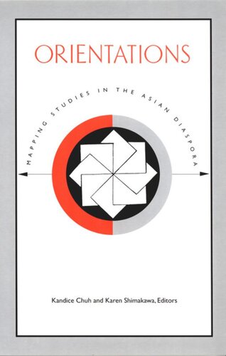 Orientations: Mapping Studies in the Asian Diaspora