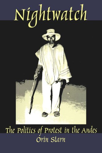 Nightwatch: The Politics of Protest in the Andes