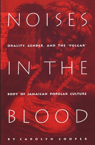 Noises in the Blood: Orality, Gender, and the