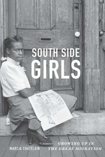 South Side Girls: Growing Up in the Great Migration