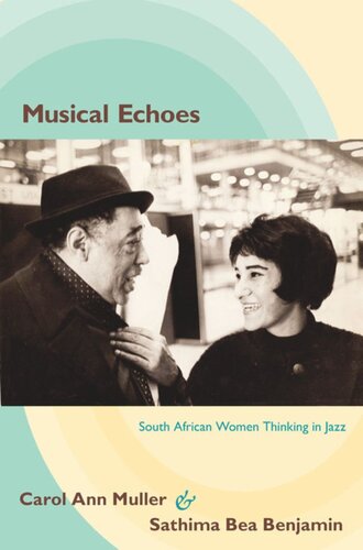 Musical Echoes: South African Women Thinking in Jazz