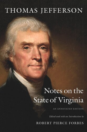 Notes on the State of Virginia: An Annotated Edition