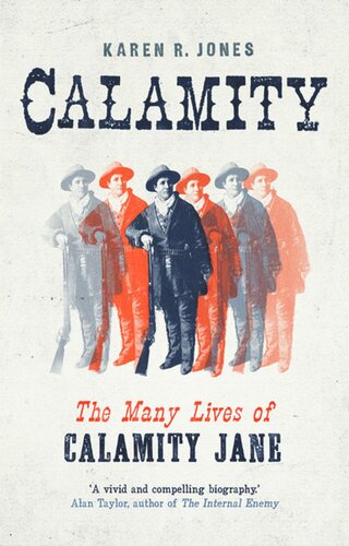 Calamity: The Many Lives of Calamity Jane