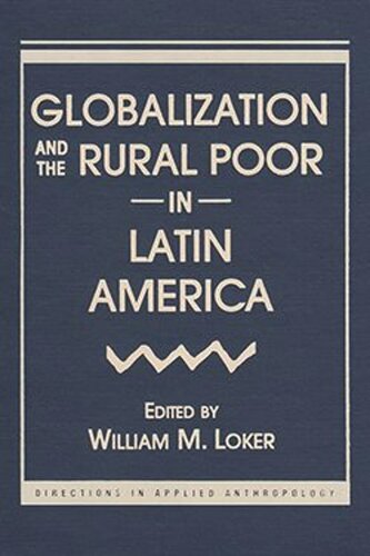 Globalization and the Rural Poor in Latin America