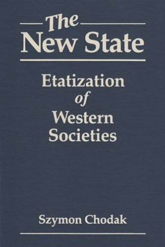 The New State: Etatization of Western Societies