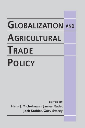 Globalization and Agricultural Trade Policy