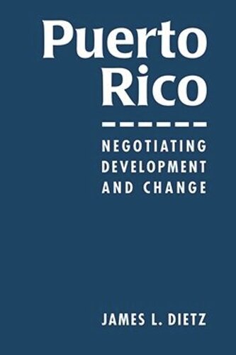 Puerto Rico: Negotiating Development and Change