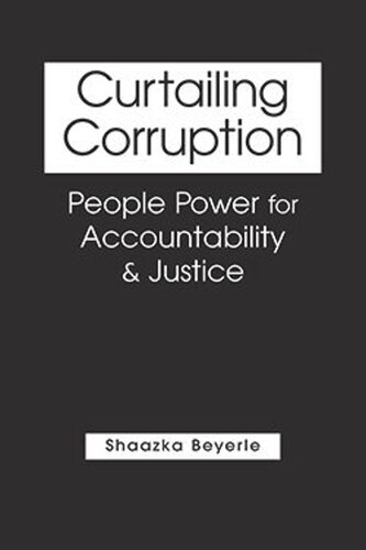 Curtailing Corruption: People Power for Accountability and Justice