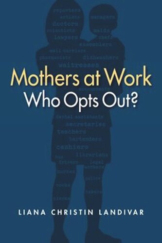 Mothers at Work: Who Opts Out?