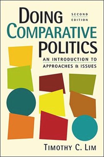 Doing Comparative Politics: An Introduction to Approaches and Issues