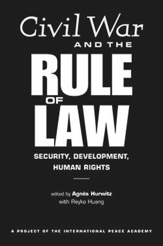 Civil War and the Rule of Law: Security, Development, Human Rights