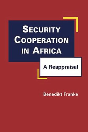 Security Cooperation in Africa: A Reappraisal