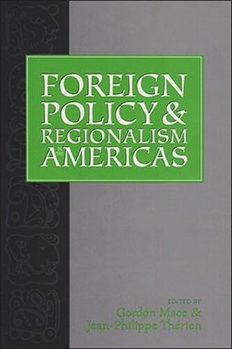Foreign Policy and Regionalism in the Americas