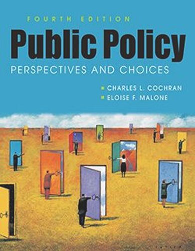 Public Policy: Perspectives and Choices