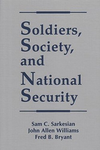 Soldiers, Society, and National Security