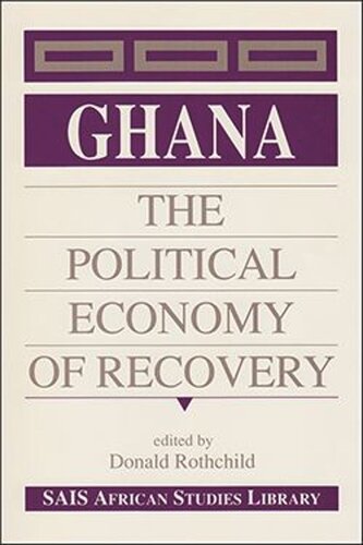 Ghana: The Political Economy of Recovery