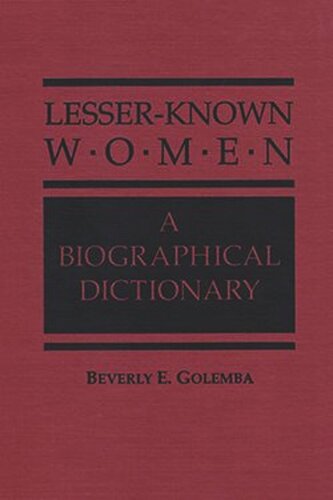 Lesser-known Women: A Biographical Dictionary