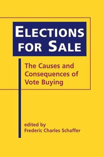 Elections For Sale: The Causes and Consequences of Vote Buying