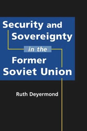 Security and Sovereignty in the Former Soviet Union