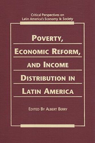 Poverty, Economic Reform, and Income Distribution in Latin America